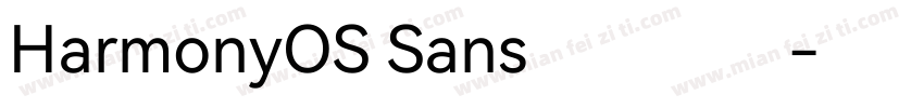 HarmonyOS Sans鸿蒙字体字体转换
